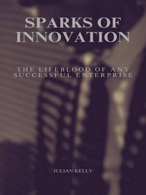 cover image of Sparks of Innovation